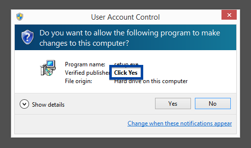 Click Yes publisher in the uac dialog